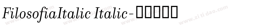 FilosofiaItalic Italic字体转换